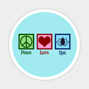 Peace Love Spa Magnet